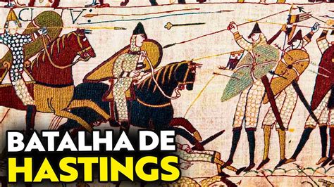 A Batalha de Hastings: Uma Invasão Normanda e o Nascimento de um Novo Reino